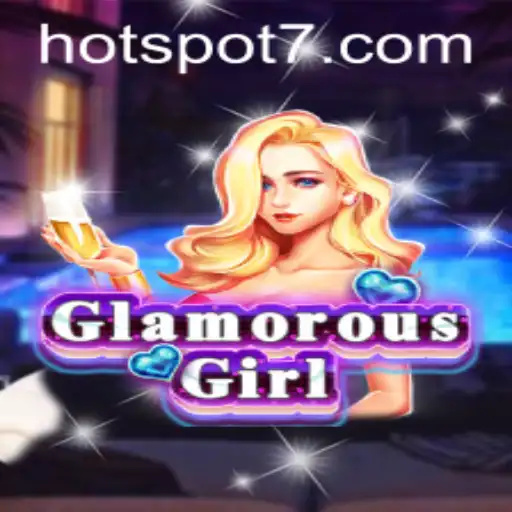 Discover the Exciting World of GlamorousGirl: A New Gaming Phenomenon