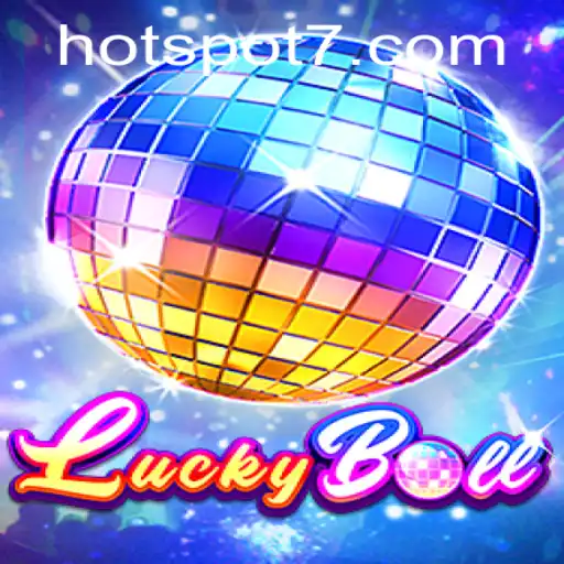 Exploring LuckyBall: The Exciting New Game with a HOTSPOT