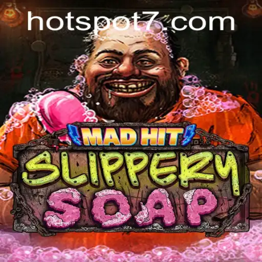 MadHitSlipperySoap: The Hottest New Game Taking the World by Storm