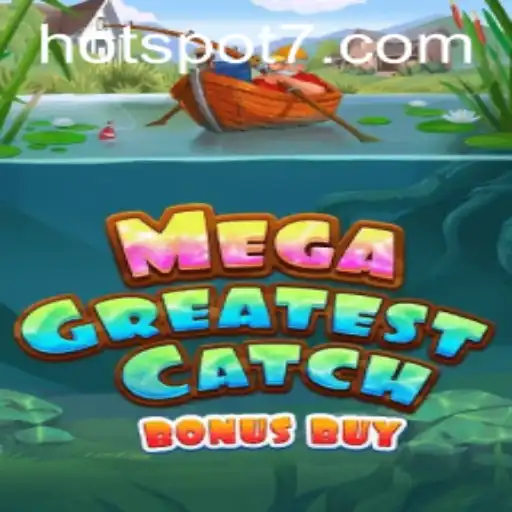 MegaGreatestCatchBonusBuy: A Deep Dive into the Thrilling Fishing Adventure