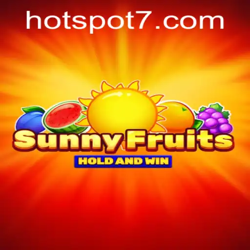 The Thrilling World of SunnyFruits HOTSPOT: A Game of Chance and Strategy